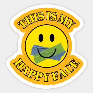 This Is My Happy Face Sticker